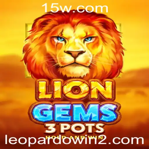 Descubra o Fascinante Mundo de LionGems3pots e a Chave para o Leopardowin